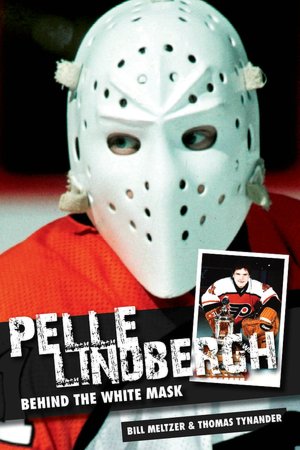 Pelle Lindbergh: Behind the White Mask