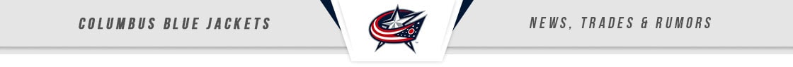 Columbus Blue Jackets News, Trades & Rumors
