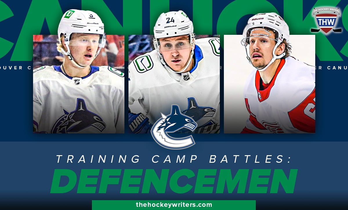 Training Camp Battles: Defencemen Vancouver Canucks Jack Rathbone, Travis Dermott and Danny DeKeyser