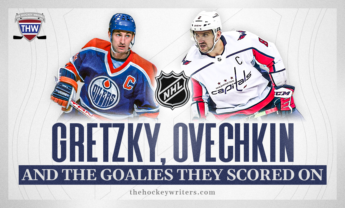 Gretzky, Ovechkin and the Goalies They Scored On (A Lot)