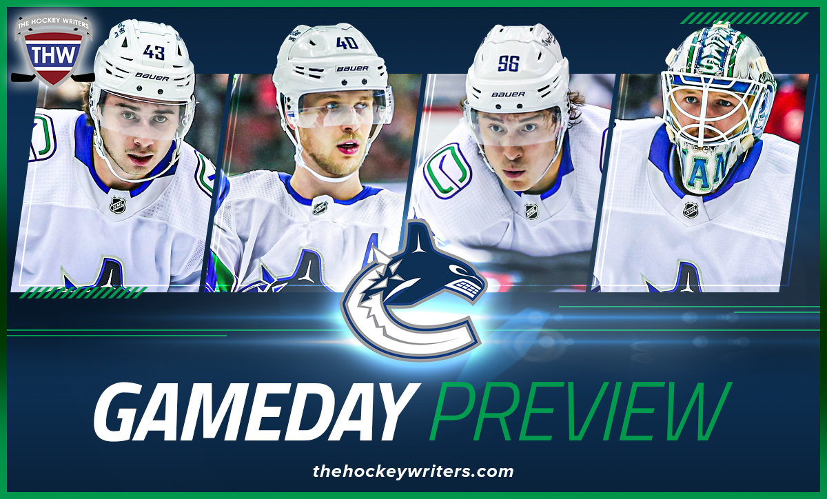 Vancouver Canucks Gameday Preview Quinn Hughes Elias Pettersson Andrei Kuzmenko Thatcher Demko