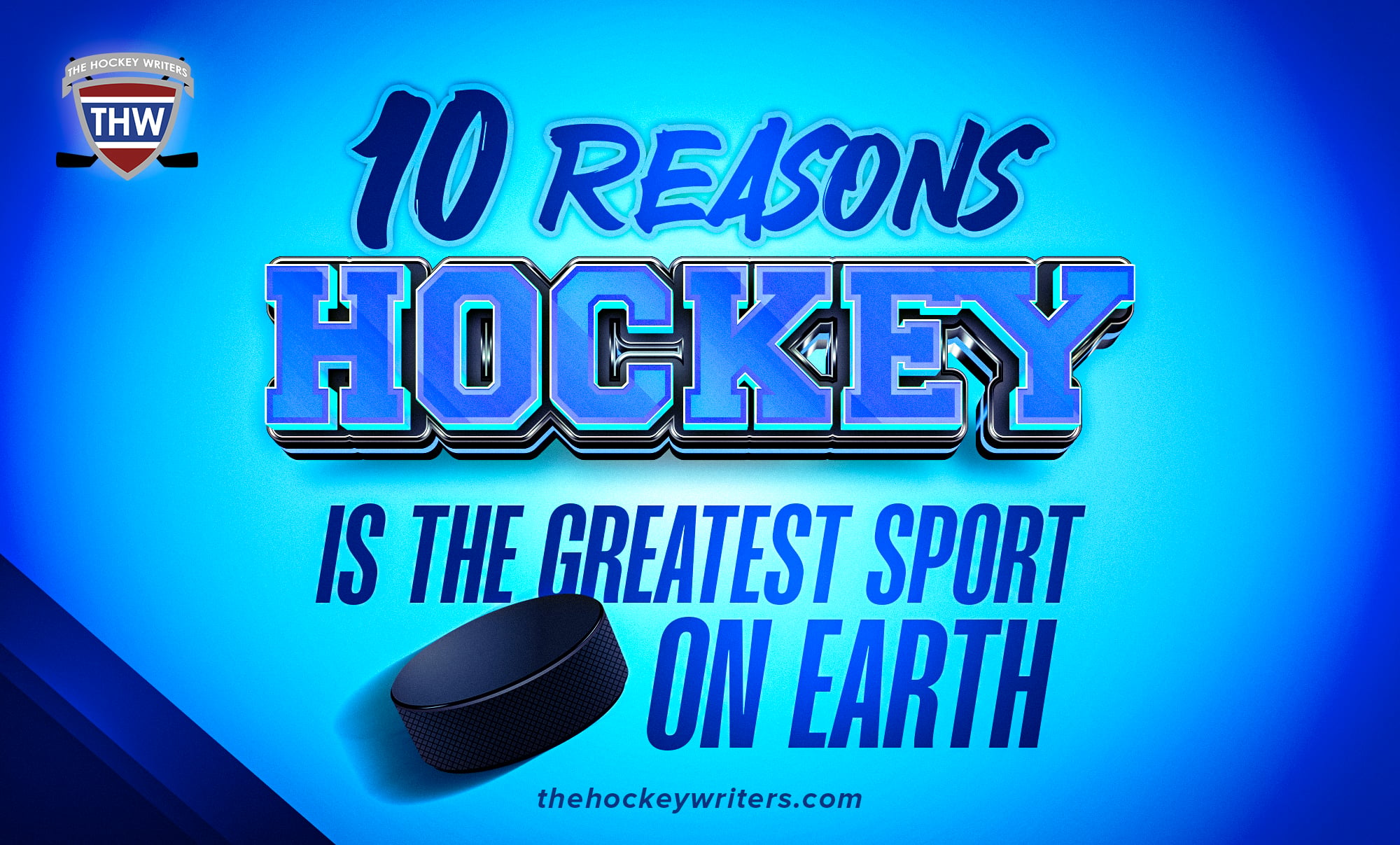 10 Reasons Hockey Is the Greatest Sport on Earth